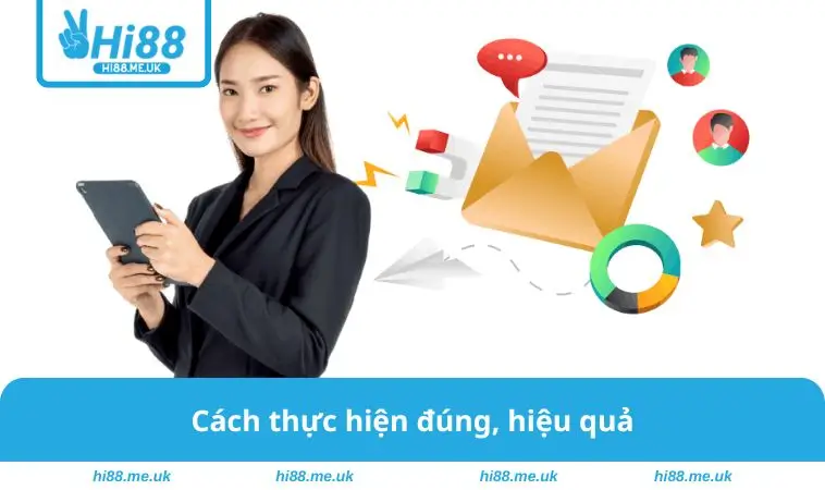 Cách thực hiện đúng, hiệu quả