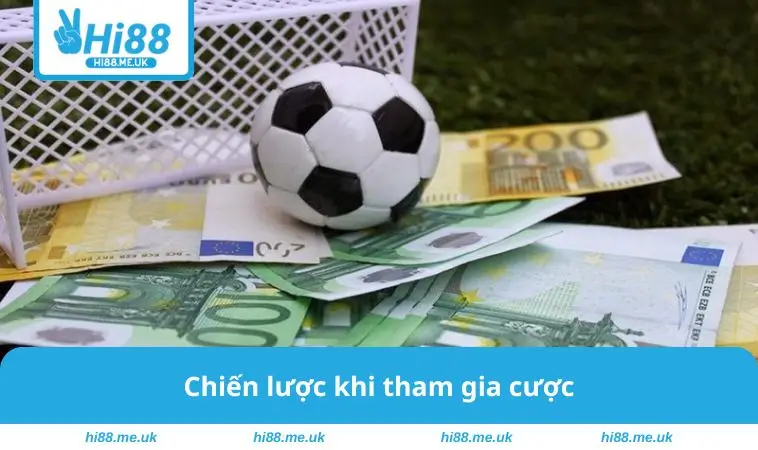 Chiến lược khi tham gia cược