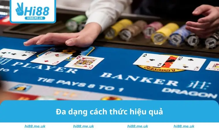 Đa dạng cách thức hiệu quả