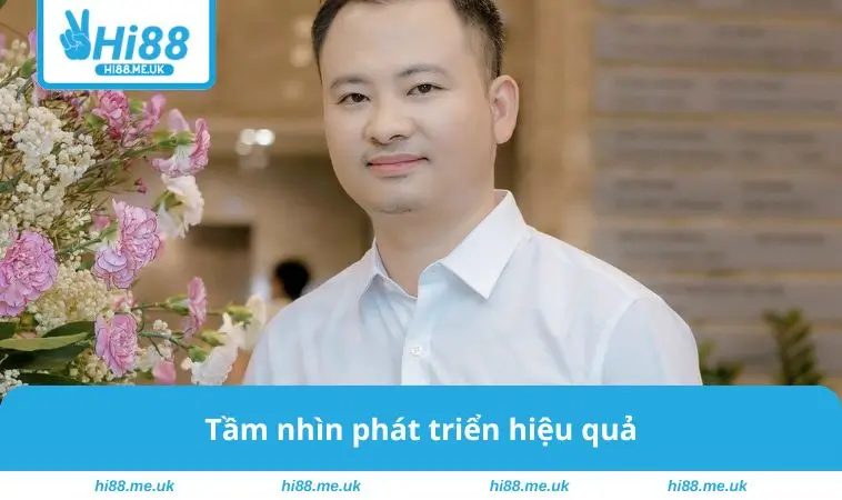 Tầm nhìn phát triển hiệu quả