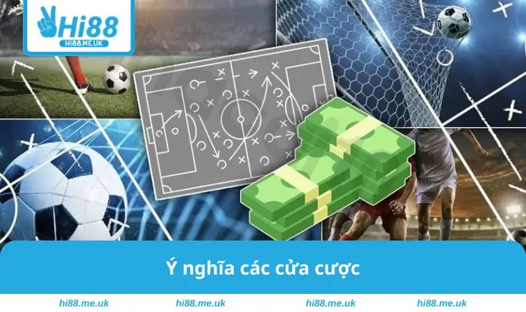 Ý nghĩa các cửa cược